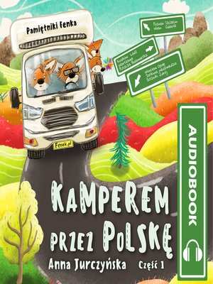 cover image of Pamietniki Fenka. Kamperem przez Polske